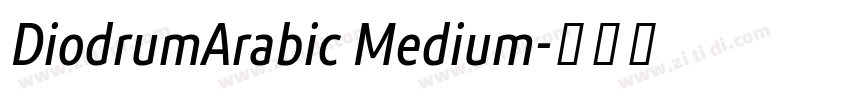 DiodrumArabic Medium字体转换 DiodrumArabic Medium字体转换